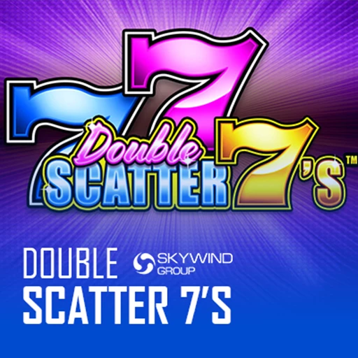 Double Scatter 7’s